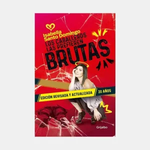 Los Caballeros las Prefieren Brutas
