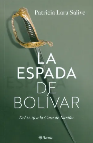 LA ESPADA DE BOLIVAR