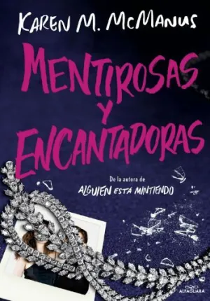 Mentirosas y Encantadoras