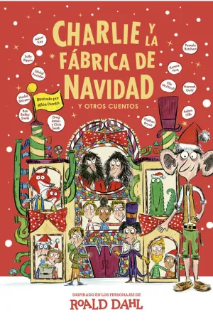 Charlie y la Fabrica de Navidad y Otros Cuentos