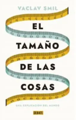 El Tamaño de las Cosas