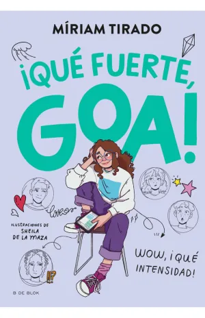 ¡Qué Fuerte Goa!