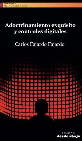 ADOCTRINAMIENTO EXQUISITO Y CONTROLES DIGITALES