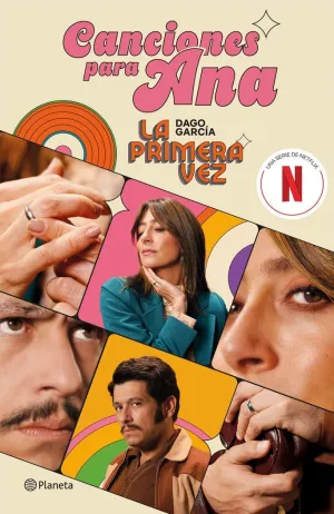 La Primera Vez Canciones para Ana