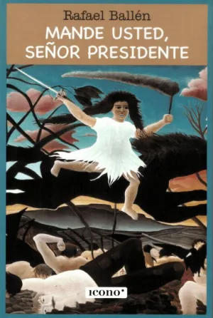 Mande Usted Señor Presidente