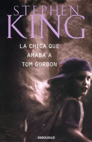 LA CHICA QUE AMABA A TOM GORDON