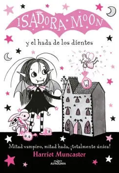 Isadora Moon y el Hada de los Dientes