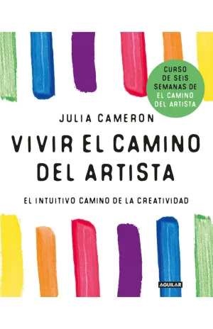 VIVIR EL CAMINO DEL ARTISTA