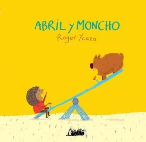 Abril y Moncho