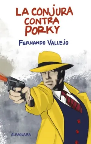 La Conjura Contra Porky