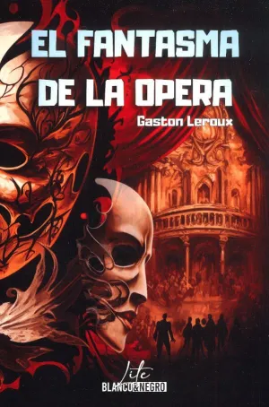 EL FANTASMA DE LA OPERA
