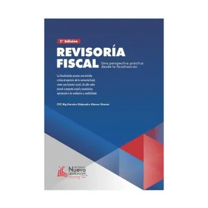 Revisoría Fiscal una Perspectiva Práctica Desde la Fiscalización