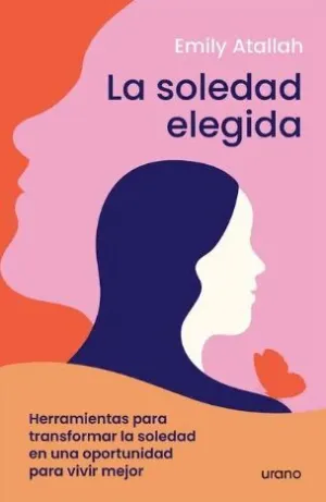 LA SOLEDAD ELEGIDA
