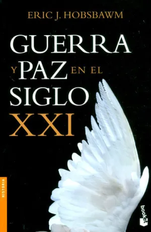 Guerra y Paz en el Siglo Xxi