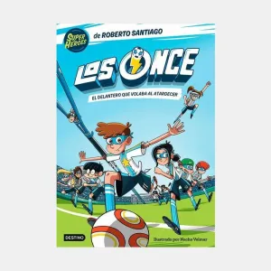 Los Once 1 el Delantero que Volaba Al Atardecer
