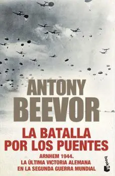 La Batalla por los Puentes