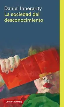 La Sociedad del Desconocimiento