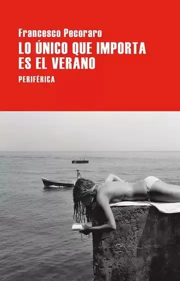 Lo Único que Importa Es el Verano