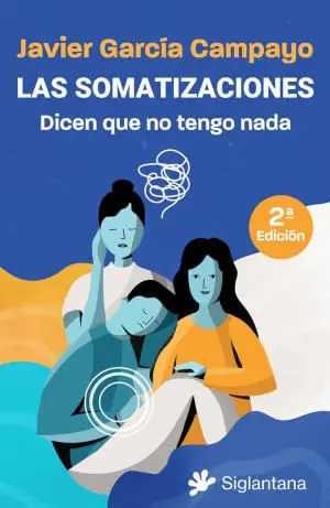 Las Somatizaciones Dicen que no Tengo Nada