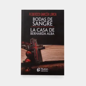 Bodas de Sangre / la Casa de Bernarda Alba