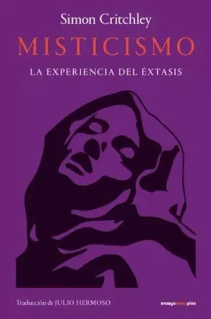 Misticismo. La Experiencia del Éxtasis