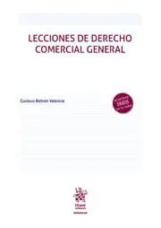 LECCIONES DE DERECHO COMERCIAL GENERAL