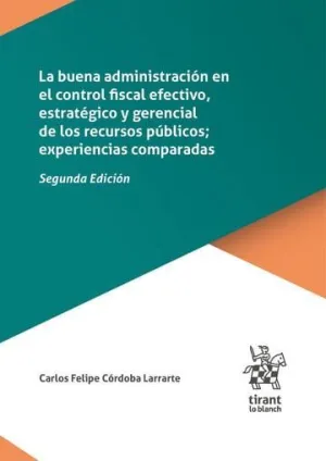 La Buena Administracion en el Control Fiscal Efectivo Estrategico y Gerencial de los Recursos Public