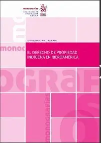 El Derecho de Propiedad Indigena en Iberoamerica