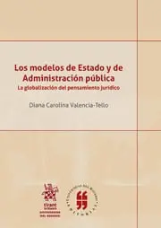 Los Modelos de Estado y de Administracion Publica