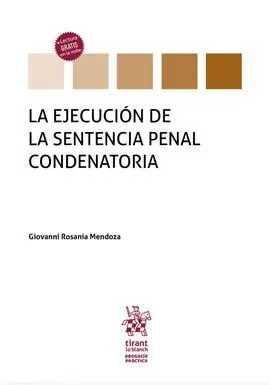La Ejecucion de la Sentencia Penal Condenatoria