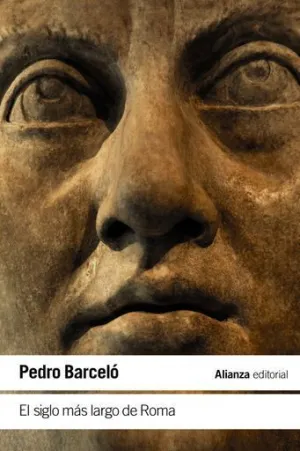 El Siglo Mas Largo de Roma