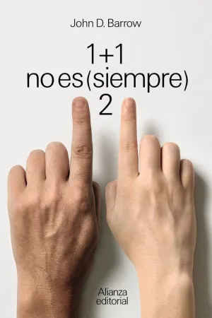 1 + 1 NO ES SIEMPRE 2