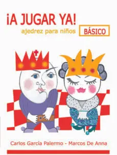A JUGAR YA AJEDREZ PARA NIÑOS BASICO A JUGAR YA AJEDREZ PARA NIÑOS BASICO