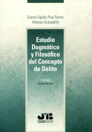 ESTUDIO DOGMATICO Y FILOSOFICO DEL CONCEPTO DE DELITO