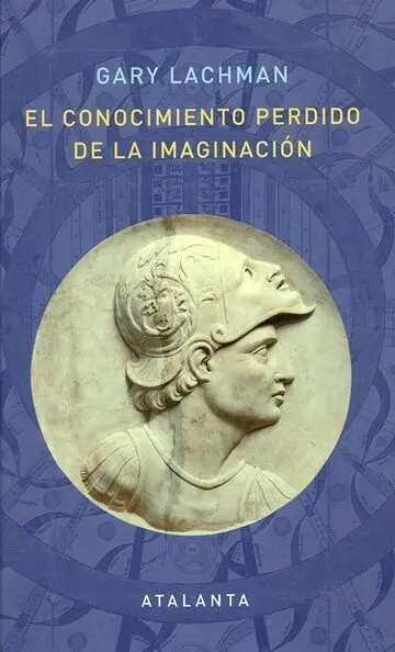 El Conocimiento Perdido de la Imaginación