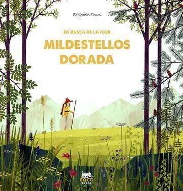 En Busca de la Flor Mildestellos Dorada