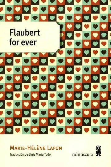 Flaubert For Ever