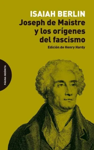 Joseph de Maistre y los Origenes del Fascismo
