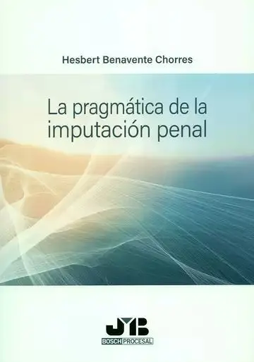 La Pragmática de la Imputación Penal