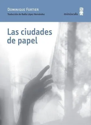 LAS CIUDADES DE PAPEL LAS CIUDADES DE PAPEL