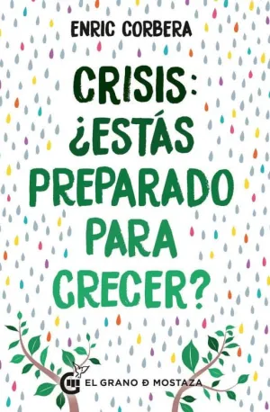 Crisis estas Preparado para Crecer