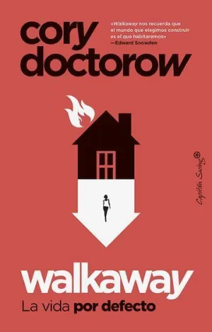 Walkaway. La Vida por Defecto