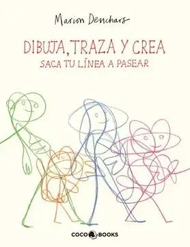 Dibuja, Traza y Crea. Saca tu Línea a Pasear