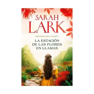 La Estacion de las Flores en Llamas