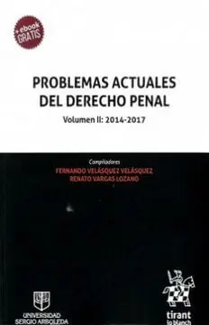 PROBLEMAS ACTUALES DEL DERECHO PENAL VOLUMEN II 2014 2017
