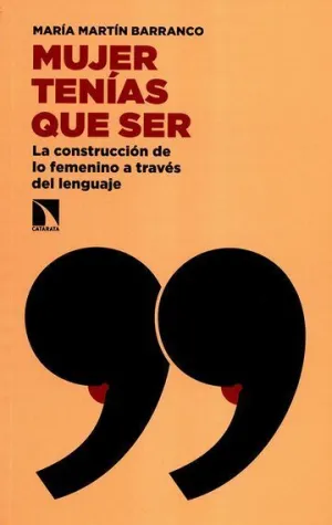 Mujer Tenias que Ser