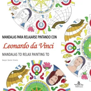Mandalas para Relajarse Pintando con Leonardo Da Vinci