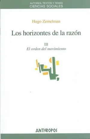 Horizontes de la Razon Iii el Orden del Movimiento