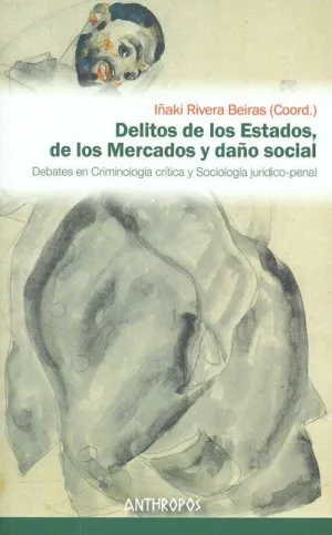 Delitos de los Estados de los Mercados y Daño Social