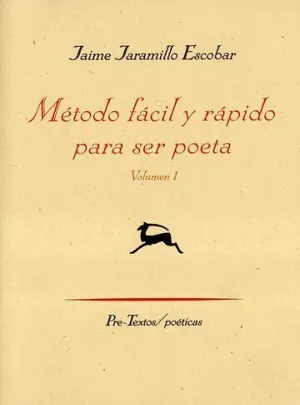 METODO FACIL Y RAPIDO PARA SER POETA VOLUMEN I